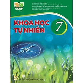 Sách Giáo Khoa Khoa Học Tự Nhiên 7 - Kết Nối Tri Thức Với Cuộc Sống - GD