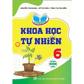 Sách - Notebook Khoa Học Tự Nhiên 6 - Dùng Chung Các Bộ SGK Hiện Hành - Hồng Ân