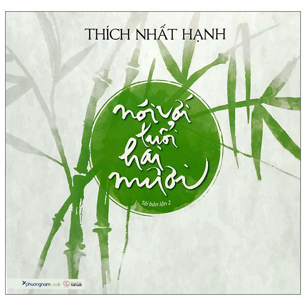 Nói Với Tuổi Hai Mươi - Thích Nhất Hạnh - Tái Bản