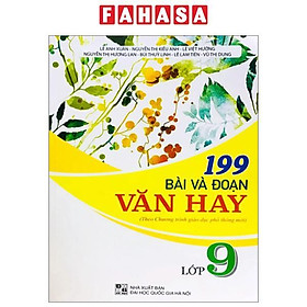 199 Bài Và Đoạn Văn Hay Lớp 9