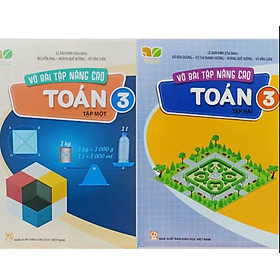 Vở bài tập nâng cao Toán lớp 3 tập 1 + 2 (Kết nối tri thức với cuộc sống)