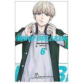 Wind Breaker - Tập 6 - Bản Quyền