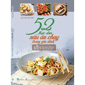 Sách - 52 Thực Đơn Nấu Ăn Chay Trong Gia Đình - Việt Thư