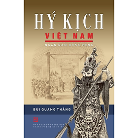 Hý kịch Việt Nam - Ngàn năm đồng vọng