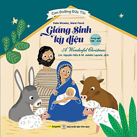 Sách - Giáng Sinh Kỳ Diệu - Truyện Tranh Kinh Thánh Song Ngữ Việt Anh - Bayard Việt Nam