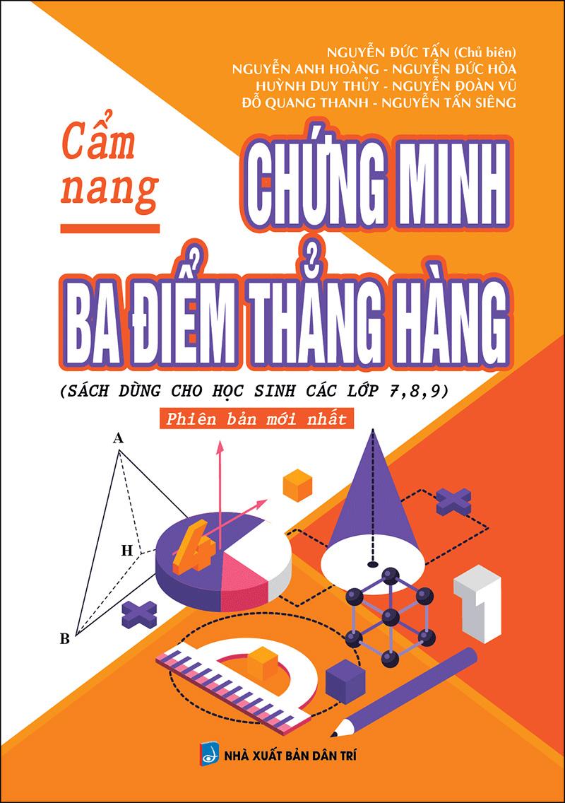 Cẩm Nang Chứng Minh Ba Điểm Thẳng Hàng