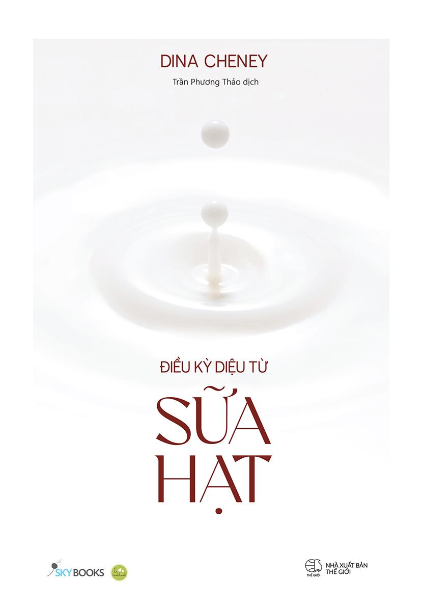 Điều Kỳ Diệu Từ Sữa Hạt