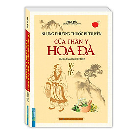 Sách - Những phương thuốc bí truyền của thần y Hoa Đà (theo bản của Khai Trí 1969)