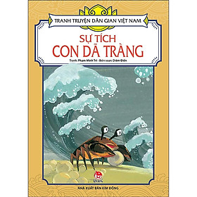 Sách - Sự Tích Con Dã Tràng - Tranh Truyện Dân Gian Việt Nam - NXB Kim Đồng