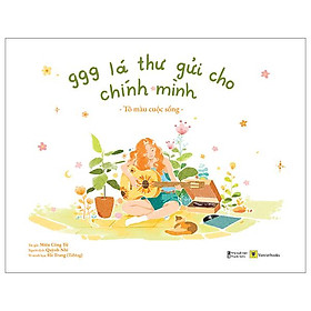 Sách 999 Lá Thư Gửi Cho Chính Mình - Tô Màu Cuộc Sống