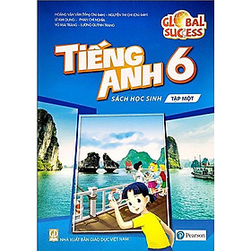 Tiếng Anh Lớp 6 - Global Success - Sách Học Sinh - Tập 1