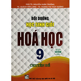 Bồi Dưỡng Học Sinh Giỏi Hoá Học (Theo Chuyên Đề)