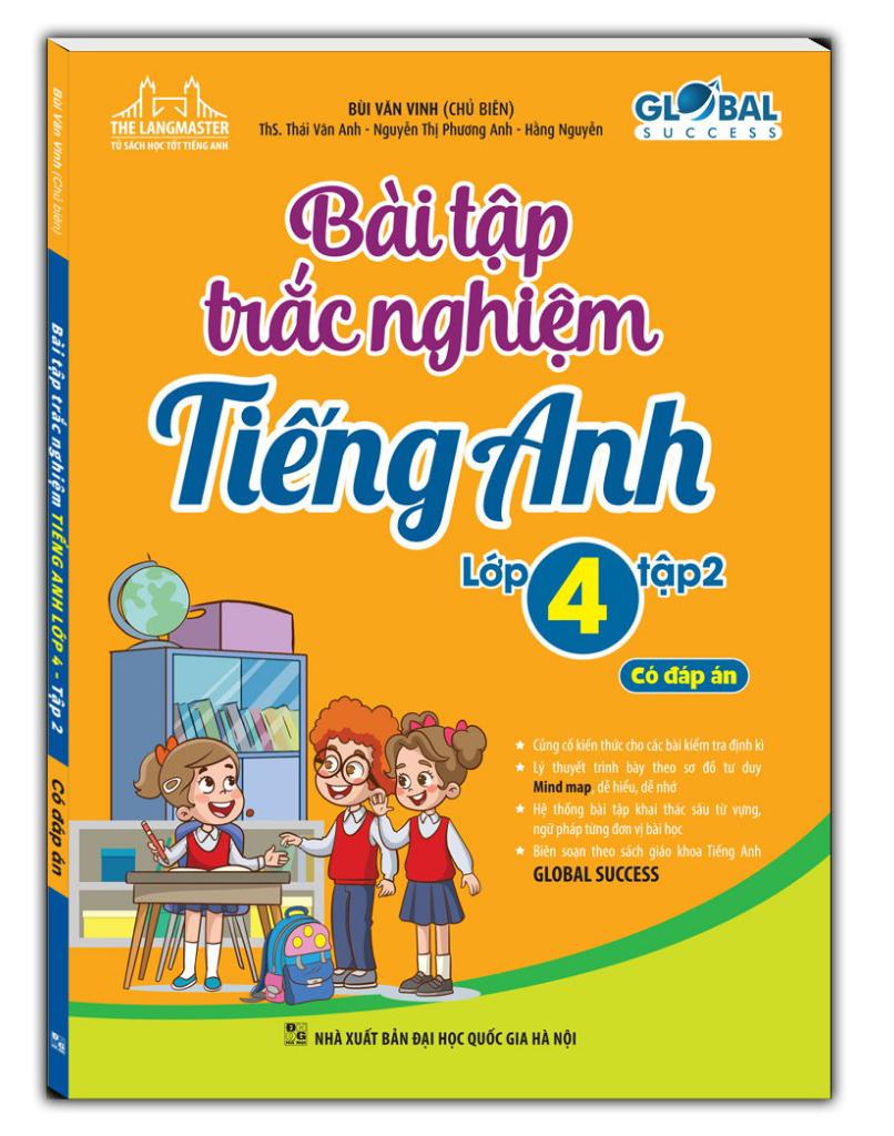 Global Success - Bài Tập Trắc Nghiệm Tiếng Anh Lớp 4 - Tập 2 - Có Đáp Án