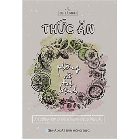 Thức Ăn Phòng Và Trị Bệnh