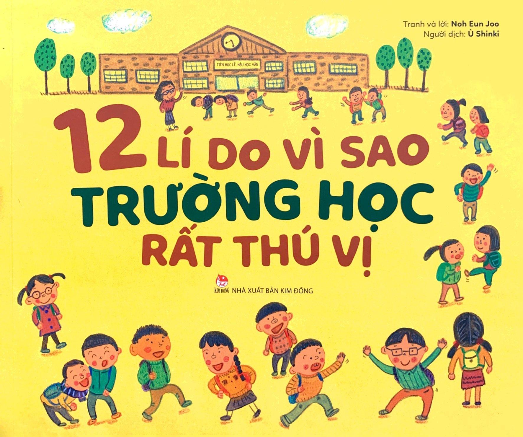 12 Lí Do Vì Sao Trường Học Rất Thú Vị