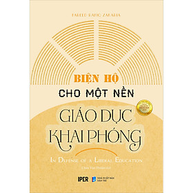 Biện Hộ Cho Một Nền Giáo Dục Khai Phóng