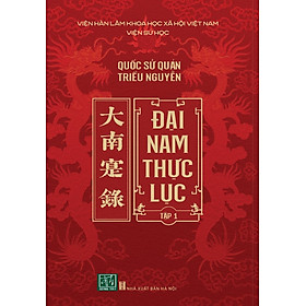 Đại Nam Thực Lục (Bộ 10 tập, bìa cứng)