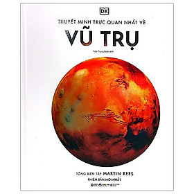 Thuyết Minh Trực Quan Nhất Về Vũ Trụ - Bìa Cứng