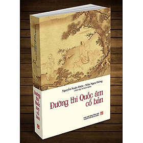 Đường Thi Quốc Âm Cổ Bản (Tái Bản)