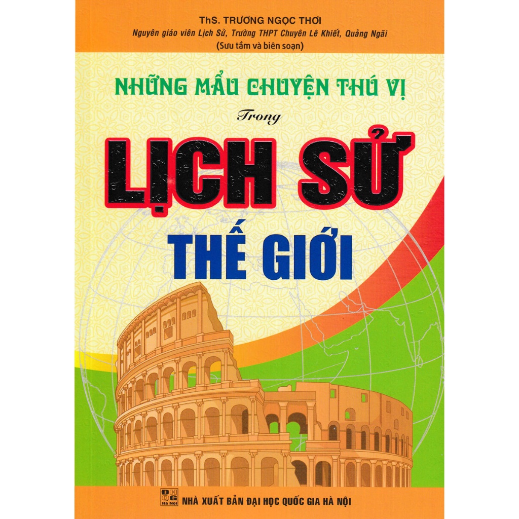 Sách - Combo Những Mẩu Chuyện Thú Vị Trong Lịch Sử Việt Nam Và Thế Giới (Bộ 2 Cuốn)