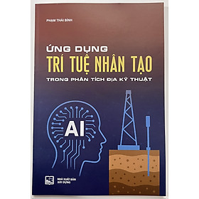 Sách - Ứng Dụng Trí Tuệ Nhân Tạo Trong Phân Tích Địa Kỹ Thuật