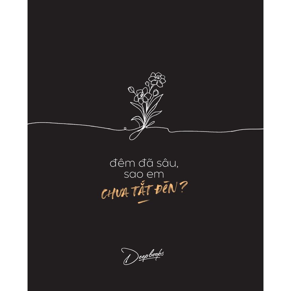 Sách Đêm Đã Sâu, Sao Em Chưa Tắt Đèn? - Skybooks - BẢN QUYỀN