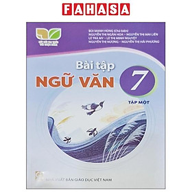 Sách Giáo Khoa Bài Tập Ngữ Văn 7 - Tập 1 (Kết Nối) (Chuẩn)