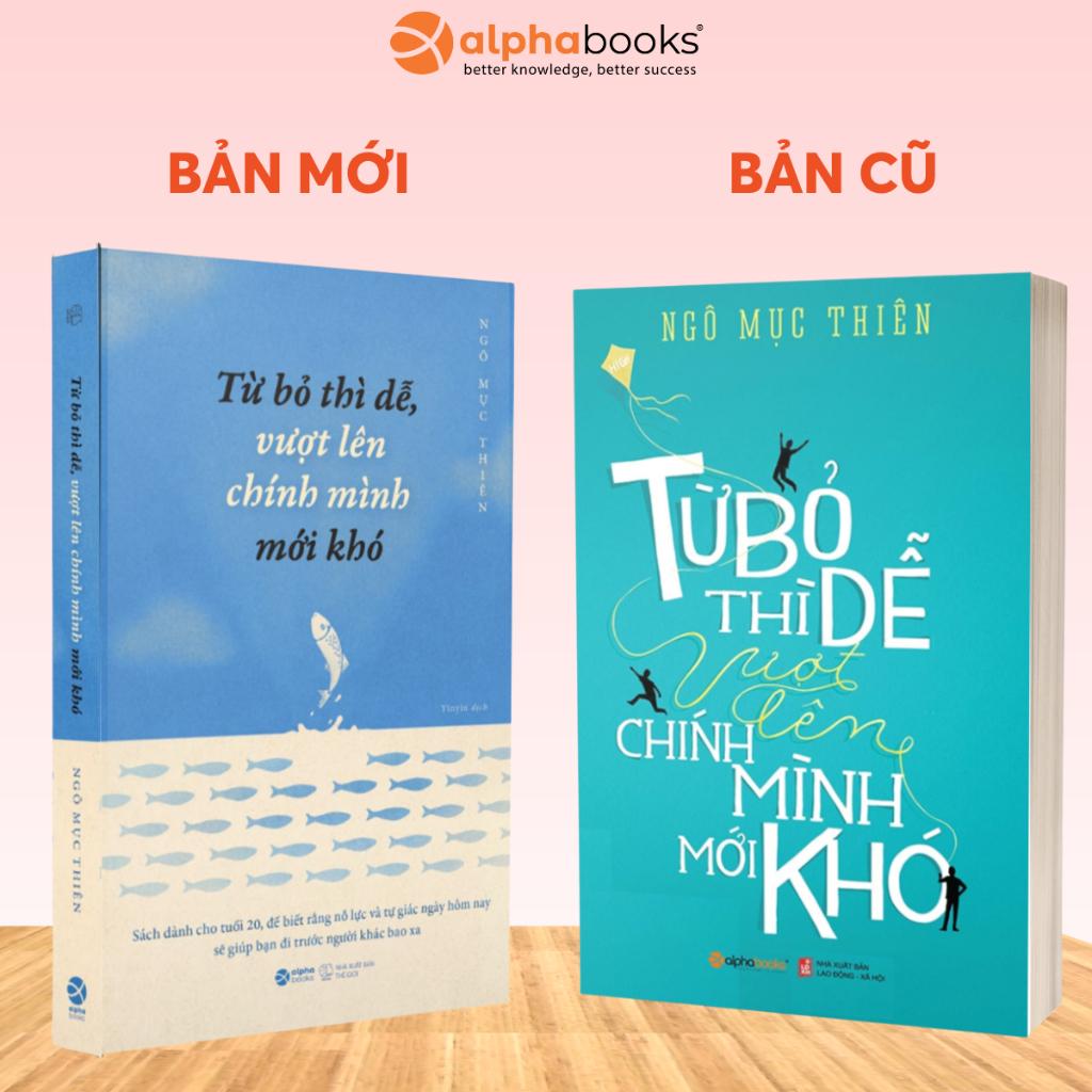 Sách Dành Cho Tuổi 20 - Từ Bỏ Thì Dễ, Vượt Lên Chính Mình Mới Khó - Bản Quyền