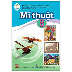Mĩ Thuật 8 (Cánh Diều) (Chuẩn)