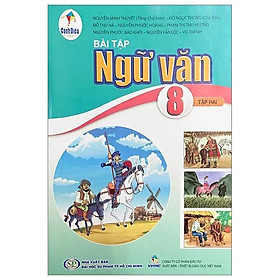 Sách bài tập Ngữ Văn 8- Tập 2- Cánh Diều (Kèm Nilon bọc Sách)