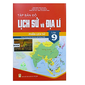 Sách - Tập bản đồ lịch sử và địa lí lớp 9 - phần lịch sử 9 (theo chương trình GDPT mới)