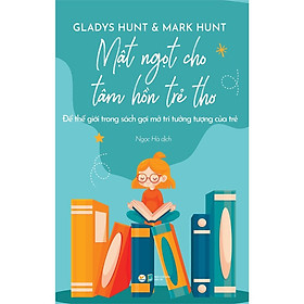 Mật Ngọt Cho Tâm Hồn Trẻ Thơ - Bản Quyền