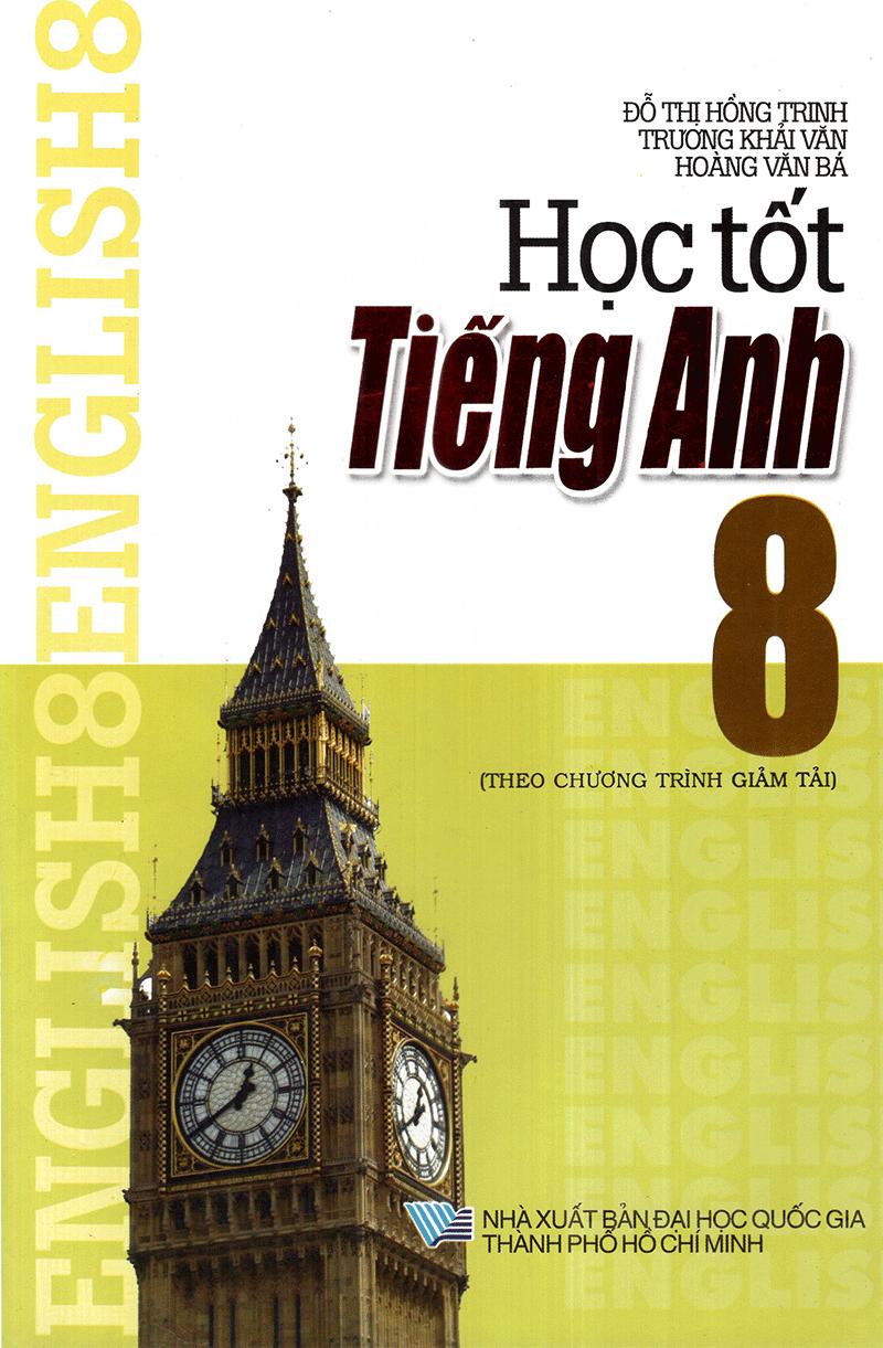 Học Tốt Tiếng Anh Lớp 8