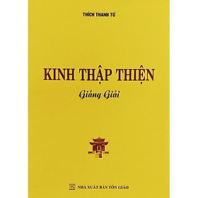 Sách - Kinh Thập Thiện Giảng Giải - Tổ In Ấn Kinh Phật