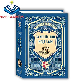 Sách - Ba người lính ngự lâm (cứng)