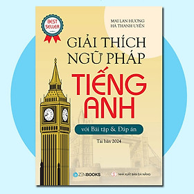 Giải Thích Ngữ Pháp Tiếng Anh (Tái Bản 2024)