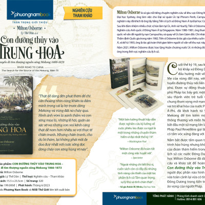 CON ĐƯỜNG THỦY VÀO TRUNG HOA (Chuyến đi tìm thượng nguồn sông Mekong 1866-1873) - Milton Osborne - Lý Thế Dân - (bìa mềm)