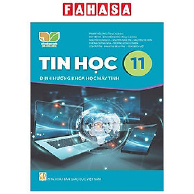 Sách Giáo Khoa Tin Học 11 - Định Hướng Khoa Học Máy Tính (Kết Nối) (Chuẩn)