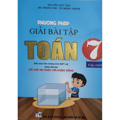 Sách - Combo Phương Pháp Giải Bài Tập Toán 7 Tập 1+ Tập 2 (Dùng Kèm SGK Kết Nối Tri Thức Với Cuộc Sống)