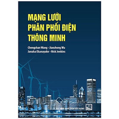 Sách - Mạng Lưới Phân Phối Điện Thông Minh - NXB Xây Dựng