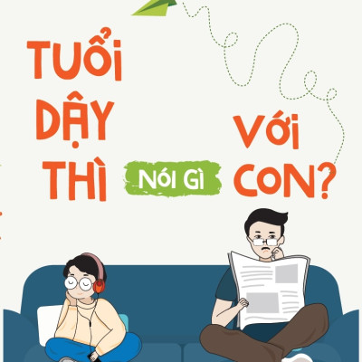 Sách- Tuổi Dậy Thì Nói Gì Với Con-Reiko Uchida- Nuôi Dạy Con (Tái Bản 2021)(75)- 2HBooks