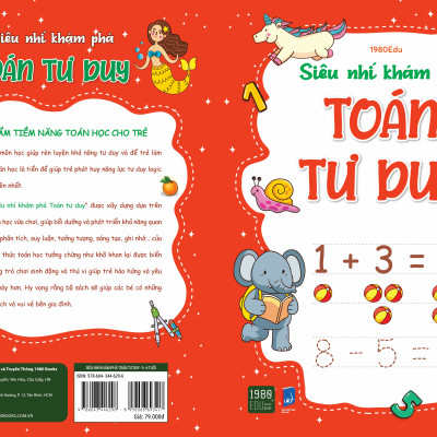 Siêu Nhí Khám Phá: Toán Tư Duy - Phát Triển Toàn Diện IQ Toán Học Dành Cho Bé Từ 5 - 6 Tuổi - 1980Edu