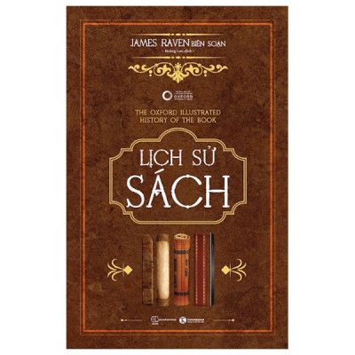 LỊCH SỬ SÁCH - James Raven biên soạn (bìa mềm)