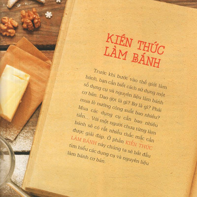 Kỹ Thuật Làm Bánh Ngọt - Cuốn Sách Cho Người Bắt Đầu Học Làm Bánh (Tái Bản 2020)