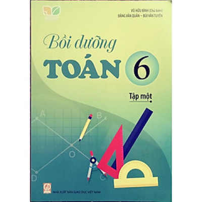 Sách - Bồi Dưỡng Toán Lớp 6 Tập 1 (Kết Nối Tri Thức Với Cuộc Sống)