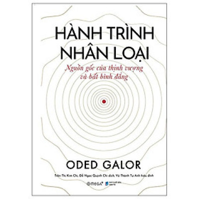 Hành Trình Nhân Loại Nguồn Gốc Của Thịnh Vượng Và Bất Bình Đẳng - Bìa Cứng