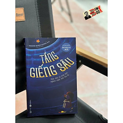 TẦNG GIẾNG SÂU - Nadine Burke Harris – Thy Thy dịch – Thái Hà Books