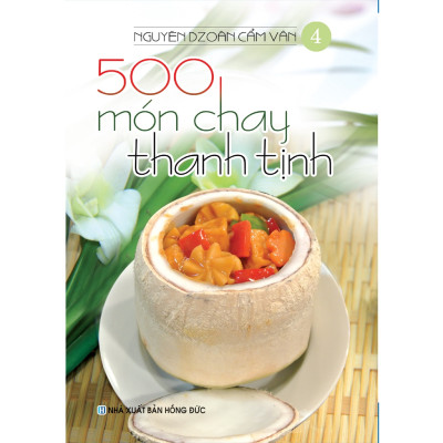 Sách - Combo Bộ 500 Món Chay Thanh Tịnh - Từ Tập 1 Đến Tập 10 (Bộ 10 Cuốn)