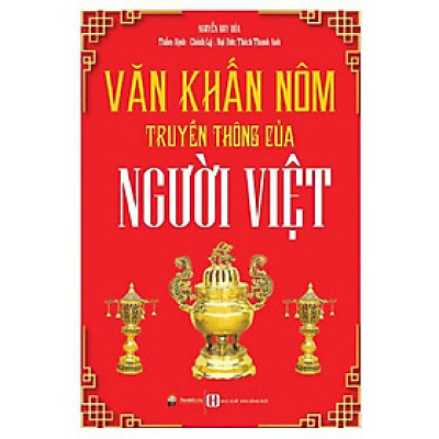 Văn Khấn Nôm Truyền Thống Của Người Việt