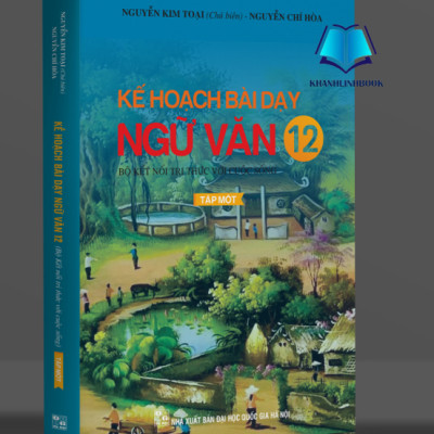 Sách - Kế hoạch bài dạy ngữ văn 12 - tập 1 (Kết Nối)